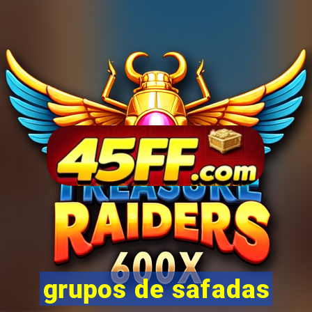 grupos de safadas